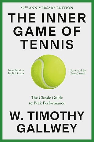 The Inner Game of Tennis